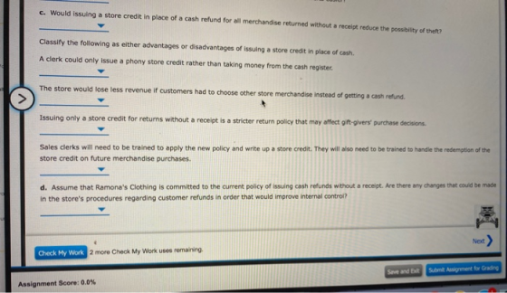 c. Would issuing a store credit in place of a cash refund for all merchandise returned without a receipt reduce the possibili