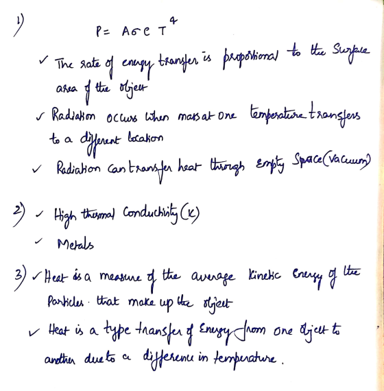 4 P= Aret ~ The rate of eragy transfer is proportional to the Suppere area of the object v Radiation occurs when mass at one