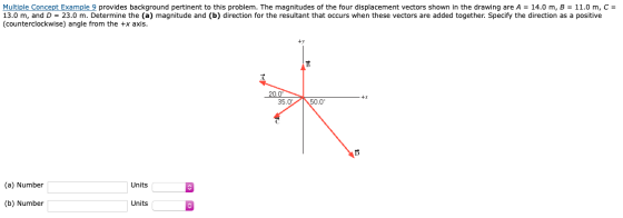 Multiple Concept Example 9 provides background pertinent to this problem. The magnitudes of the four displacement vectors sho