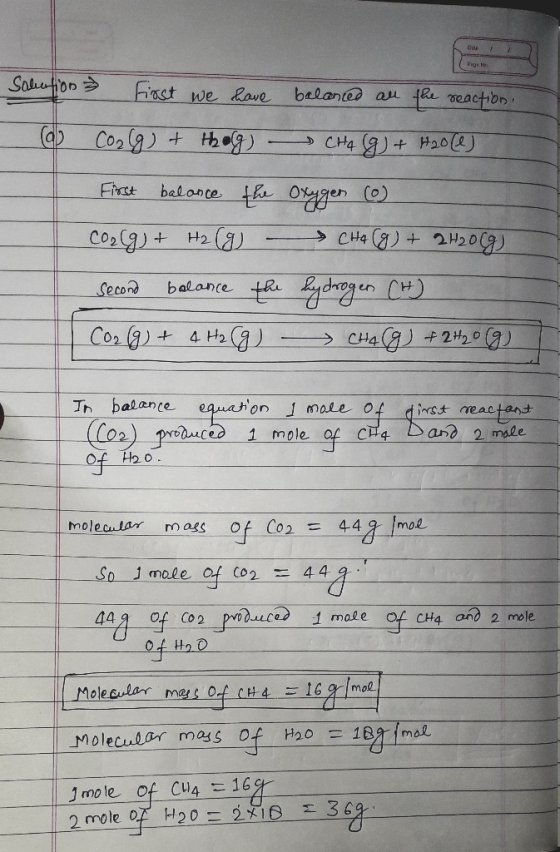 I Pogo Mi Salution First we have balanced all the reaction. (6) CO2(g) + tholg) - CHA (g) + H20(e) First balance the Oxygen (