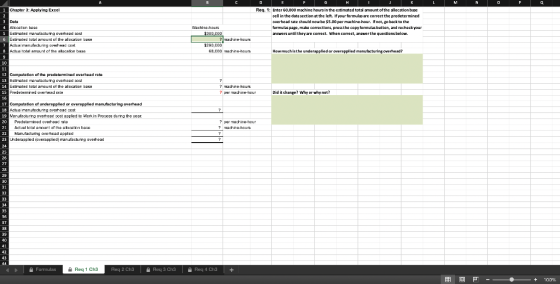 A L M P H Req. 1: Enter 60,000 machine hours in the estimated total amount of the allocation base cell in the data section at
