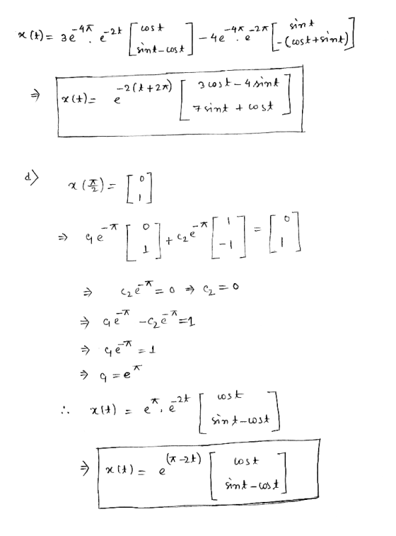 -4 sint cost -2t r(t) = 3e -4% -26 ] -4e [costsing) sint-cost -214+24) 3 costa 4 sint > X(+)- 7 sint & cost d) 2 (4)= [] > че