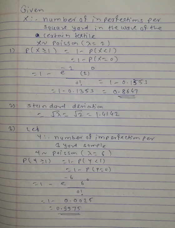 - Given I X: number of in pertections per square yard in the wave of the a certain textile XN Poisson ca=2) P( XII) - I- P(XC