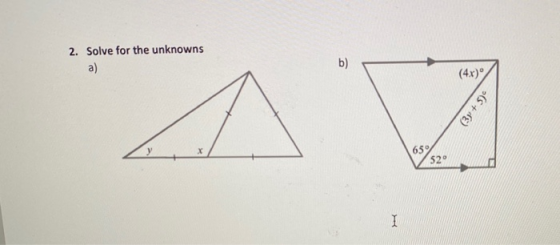 2. Solve for the unknowns a) b) (4x) (3y + 5) X 652 52 I