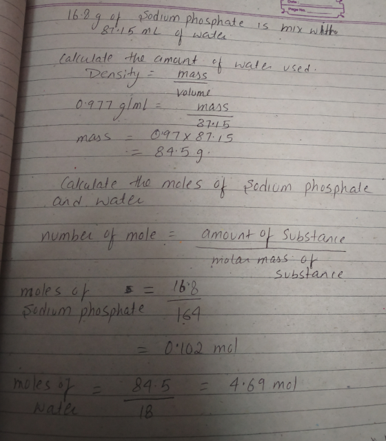 Page No Sodium phosphate is mix whth aliulalethe amaunt et watin used Densitymass mass 3115 4.5 g lalalate dla malks of Sodium phosphale nd wade number ok male 드 arnowatot substanc Substante moles mo 24.5 ー 4:61 nnel 1B