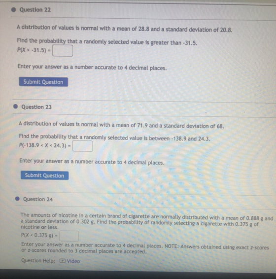 Question 22 A distribution of values is normal with a mean of 28.8 and a standard deviation of 20.8. Find the probability tha