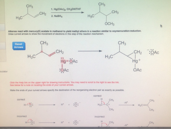 CH CH3 1. Hg(OA), CH2OH/THE 2. NaBHA 2 H₃C/ OCH3 Alkenes react with mercury() acetate in methanol to yield methyl others in a