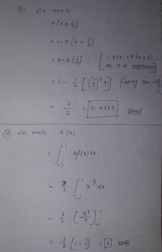 ③ we needs P(xy, ť). = 1-P ( x < Ž). - 1-F (2 [F(x) = P(x <x): as, x is continuous = 1 - ² - [ (4) + 1] (using the ed - 0.437