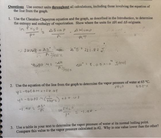 Questions Use correct units throughout all calculations, including those involving the equation of the line from the graph. 1