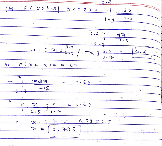 tt P(x > de xc98) = f da - luq 1.5 2.2 1 an dos - a (x for 9.2 .7 x 2 ) = 6 - 8 9 - 0.6.g . a rada tate 105 . - - =0.69 e fa