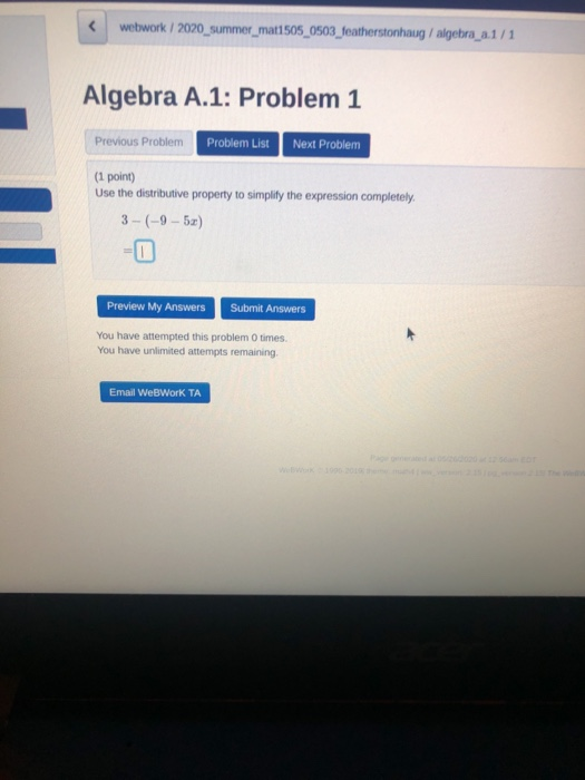 wetwork / 2020_summer_mat1505_0503_featherstonhaug / algebra_2.1/1 Algebra A.1: Problem 1 Previous Problem Problem List Next