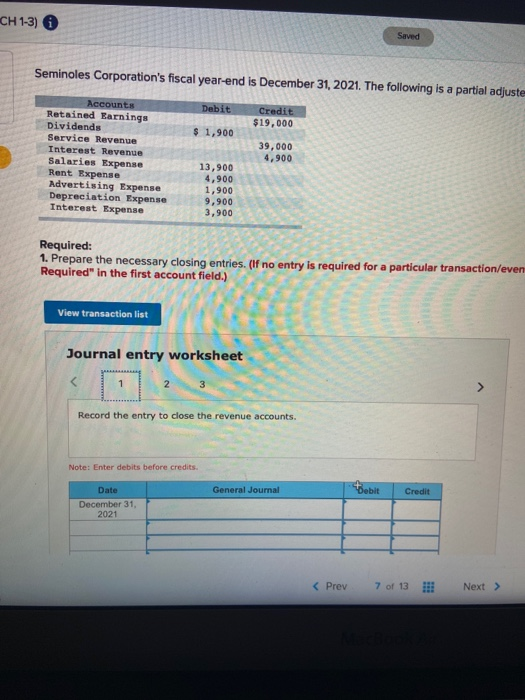 CH 1-3) Saved Seminoles Corporations fiscal year-end is December 31, 2021. The following is a partial adjuste Debit Credit $