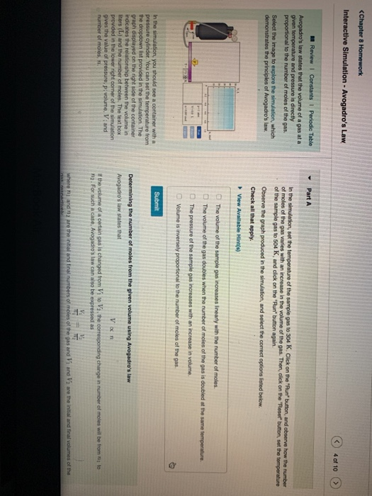 Chapter 8 Homework Interactive Simulation-Avogadros Law 4 of 10 > Part A n the simulation, set the temperature of the sample