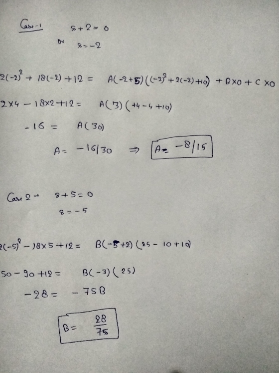 S2-O 21-218(-2) +12 = AC-2+5( -2) H) + Bxo + CXo AC3)(-) 2X4 18x2+12- AC 30) - 16= A- -I6/30 s1/8- 8-5 (-s-8x512 = B(-5+2) 25
