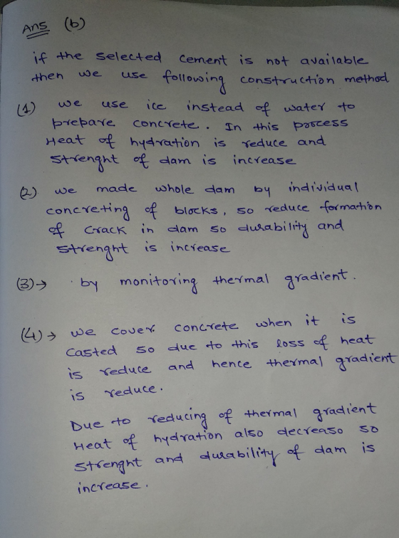 AnS (b) f the selected Cement is not available we foitouing then use construction methad we 14) Prepave Heat f hydration is u