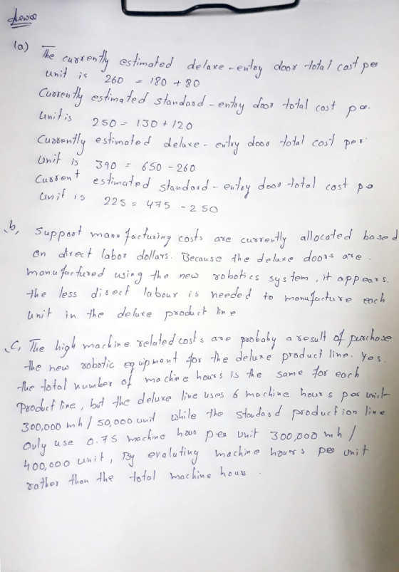 la imale o lola/ Cos pe Cuore estma 7Te d Standlasde 00 δ -total Cos Uni 31o650 26 0 iny costs ave cusre tly d ha se d on dhrect labor dollas Because the delure doos mon uma、ed using t , it appea ㈠he less di 5 ect labour is neede d te uni ㅏ in ke de lax e pood.ethre he new γ0bohes system τ S monulca etute eel, hose? hioy machine vlated Cos s ae poba e deluxe product line euses 6 ci hour s pes eluxe ive a n