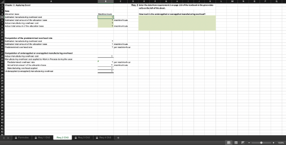 A C L M N Р G K Req. 2 Enter the data from requirement 2 on page 133 of the textbook in the green data cells on the left of t