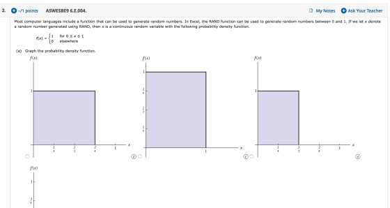 2. -/1 points ASWESBE9 6.E.004. RMy Notes + Ask Your Teacher Most computer languages include a function that can be used to g