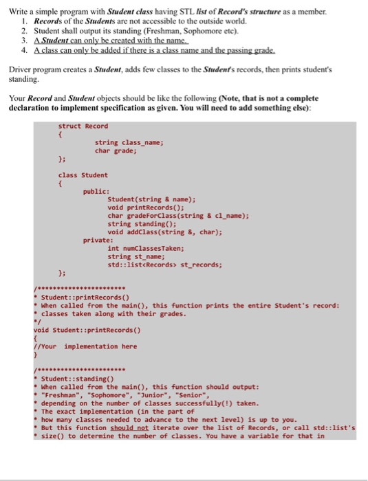 Write a simple program with Student class having STL list of Records structure as a member. 1. Records of the Students are n