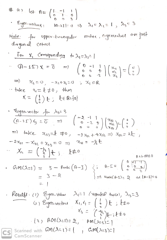 # (6) 1 let A=( • Ergen-calleen 1 4 3 0 IA-411-0 --> Note: 1,= 2,= 1, 73=3 for upper-Aviangular malnx, eigenualues are just d