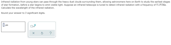 Infrared radiation from young stars can pass through the heavy dust clouds surrounding them, allowing astronomers here on Ear