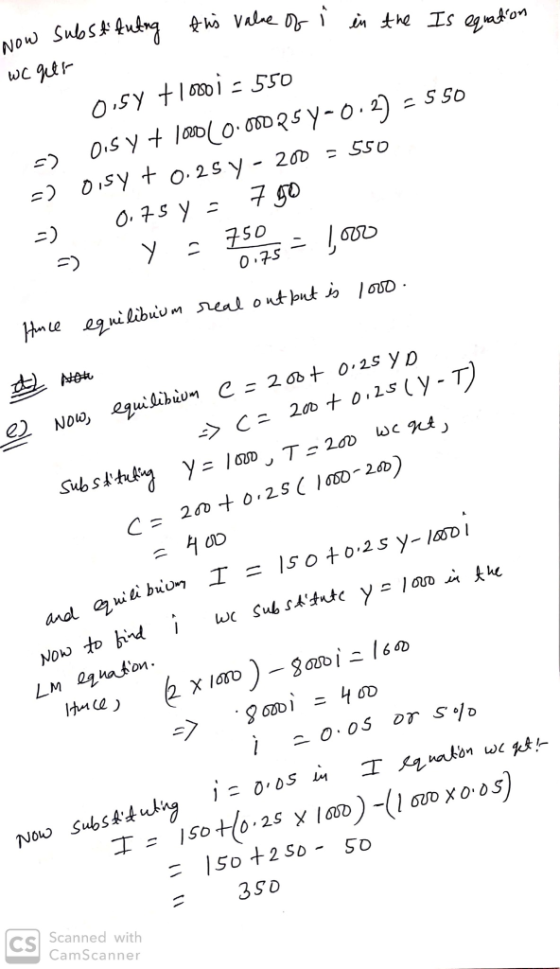 Now subs& futing this value ofi in the Is equation WC getr 0.sy +10001 - 550 - Ois y + 1000(0.0025Y-0.2) – 5 50 - 0sy + 0.25