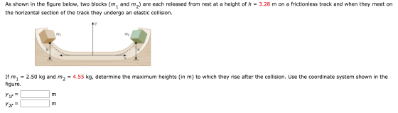 As shown in the figure below, two blocks (m, and m2) are each released from rest at a height of h = 3.28 m on a frictionless