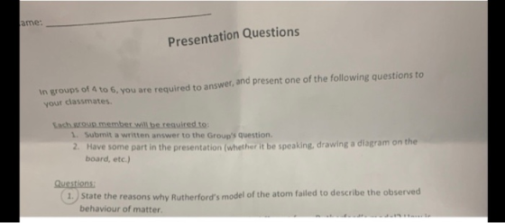 ame: Presentation Questions in groups of 4 to 6, you are required to answer, and present one of the following questions to yo