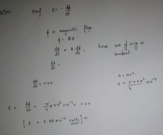 rution Uon: emf mut & CE de & flux magnetic f = BA NP here A.dB, do = are constant. A = 102 Ti = 0.29 A = 18 x 4.92 x 10 4 x