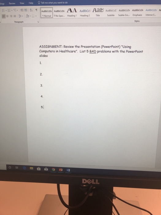 lings Review View Help Tell me what you want to do E ! AaBbccbe AaBbcc« AA AaBbccl AaB AaBbccc ABbcc AabCD ABBODA Normal 1 No