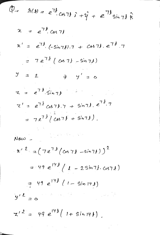 Q- 94 = et cos i tÝ 574 t e Sined 2 ett cast x ett (-Sim767.7 + cos 71. 27.7 7e?t ( cosit - sin?) 1) 9 2 2 y o ert sinte 7t