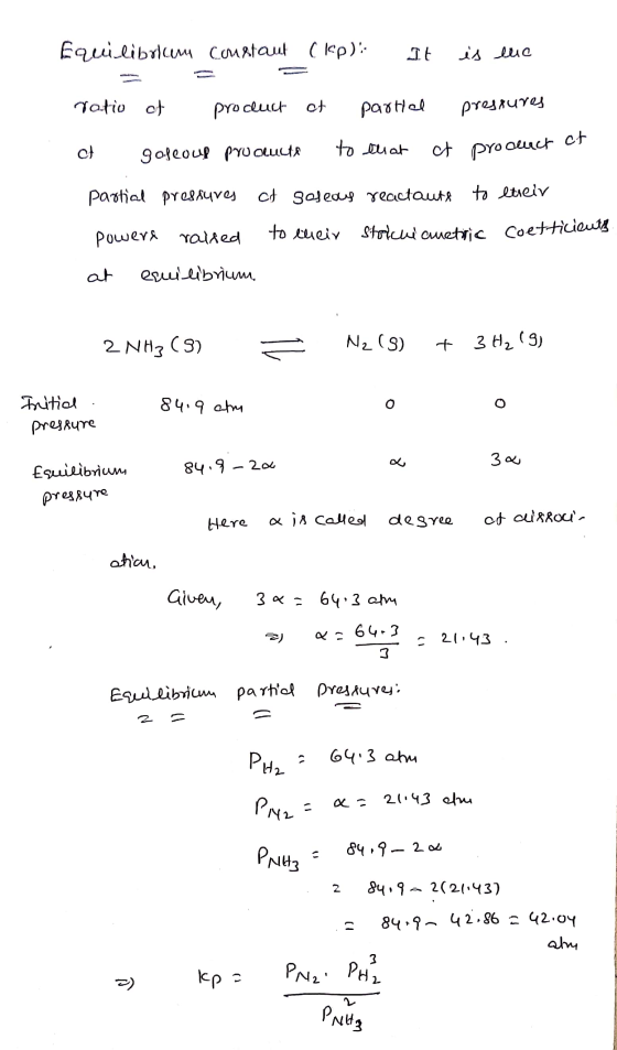 Equilibrium constant (kp): is luc ratio of product ct parttal pressures at gofcoup PYU OLUCA to that ct product ct partial pr