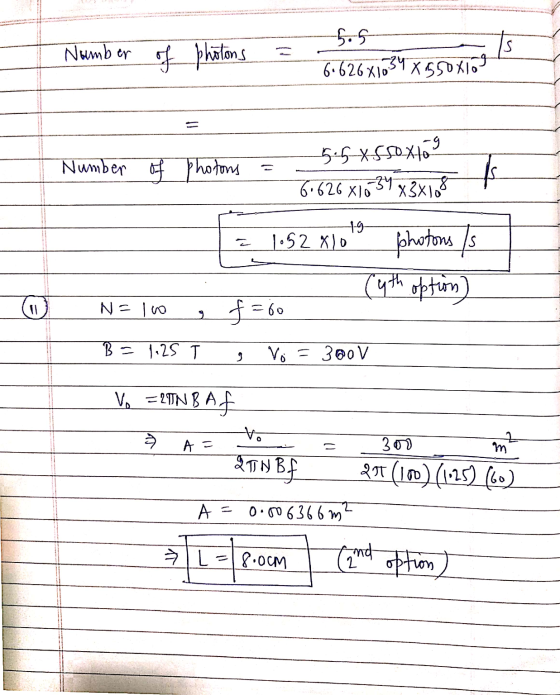 Number S of photons 5.5 6.626x1034 X 550X10? 5-6x550x169 Number of Photons 14 7.626 X10 -34 x3x100 ४ 1-9 1.5240 photons / Cyt