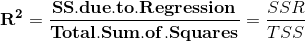 \mathbf{R^2 = \frac{SS.due.to.Regression}{Total.Sum.of.Squares}} = \frac{SSR}{TSS}