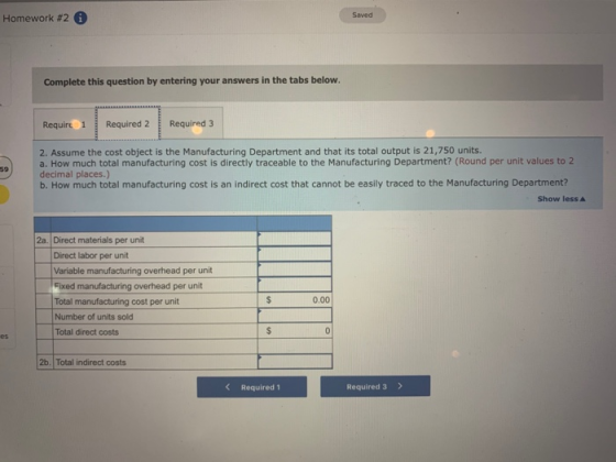Saved Homework #2 0 Complete this question by entering your answers in the tabs below. Require1 Required 2 Required 3 2. Assu
