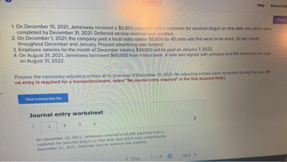 Help Save & El Check 1. On December 10, 2021, Jamesway received a $5,800 payment from a customer for services begun on that d