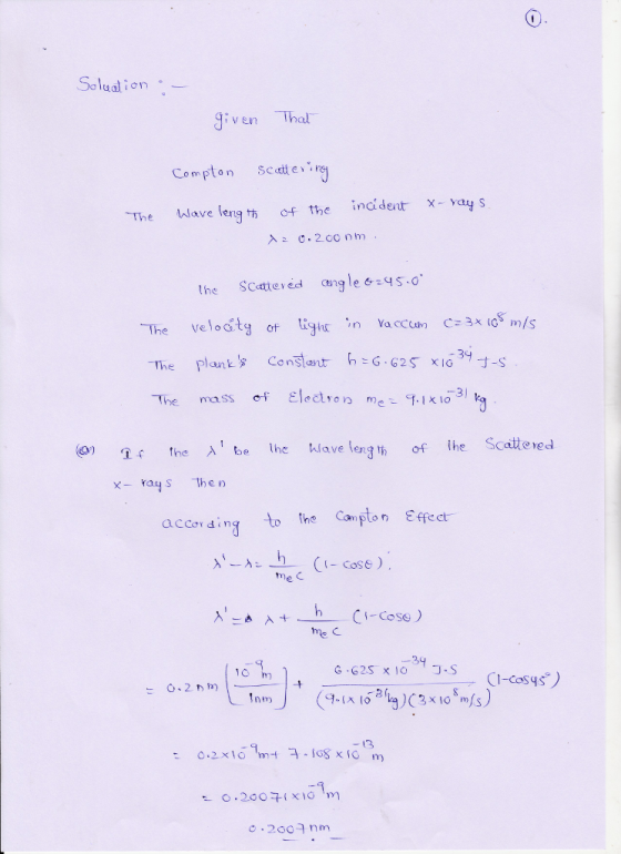 Soluation Thal Compton Scatte x-vays -The hlave lengt方 of the incide The SCatteédangle.o The Velot The plan냐 Constanr h:G.62