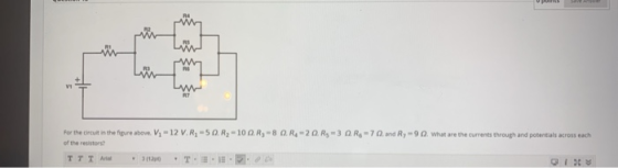 For the circuit in the figure above V-12 V.R, -50. R2-10 0.R - BOR-20. Rx - 30. R. - 7 and Ry 90. What are the currents throu