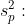 s_{p}^{2}: