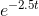 e^{-2.5t}