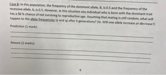 Case B: In this population, the frequency of the dominant allele, B, is 0.5 and the frequency of the recessive allele, b, is