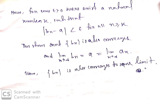 10 - Here for some exo there eniof a natural numbenk, such that Ibn-alce for all nok This shows that & bal is also convenges