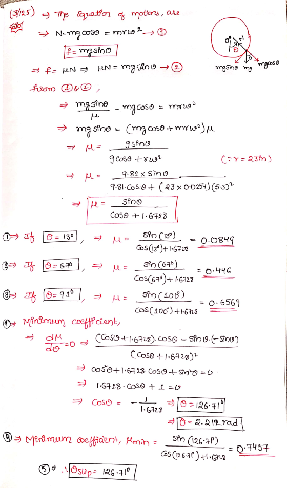(3/125) 1 & The Equation of motions, are Nung coso = mruga fa mgsino & f= MN UN = mg sino →2 mgsino mg ngoloso from @ & C mg