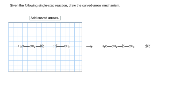 Given the following single-step reaction, draw the curved-arrow mechanism. Add curved arroWS. На H3 H3CCH2