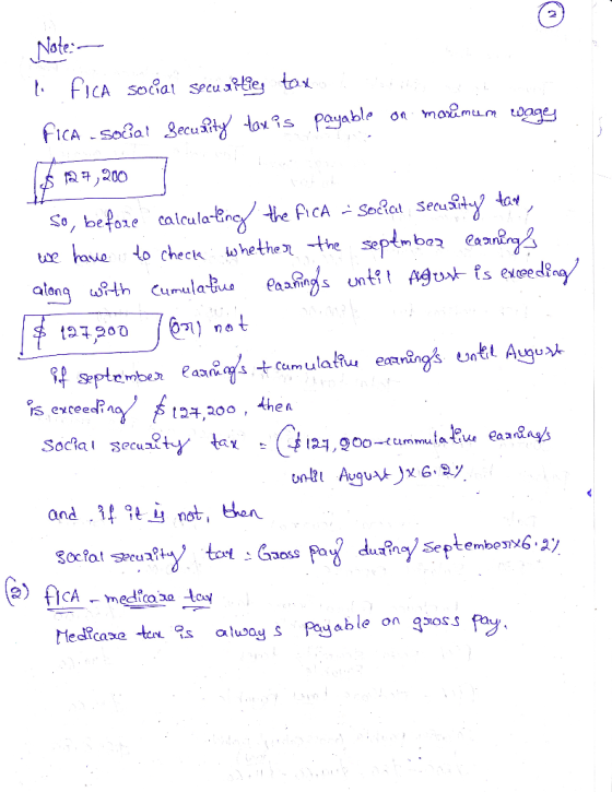Note: 1 FICA social securities tax fica social security tax is payable on maximum wagey $ 127,200 ] So, before calculating th