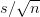 s /\sqrt{n}
