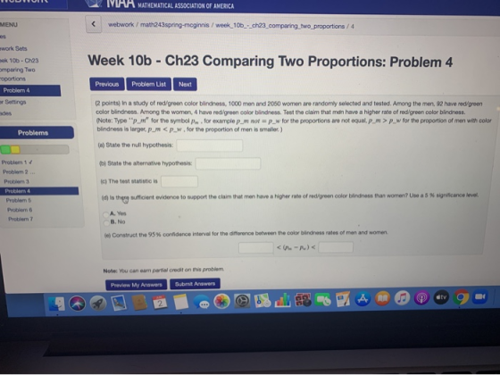 MAA MATHEMATICAL ASSOCIATION OF AMERICA webwork/ math243spring-meginnis / week_10b_-_ch23_comparing_two_proportions / 4 MENU