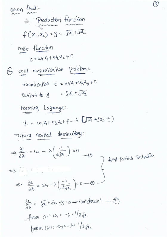 me Given that in Production function f(x,, &2) =Y= 5x + 2 cost funchon c=wili+W, 2q + F cost minimisa kon problemi- minmisati