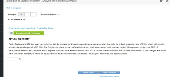 Ch 04: End-of-Chapter Problems - Analysis of Financial Statements <Back to Assignment Attempts: 0 Keep the Highest: 0/1 9. Pr