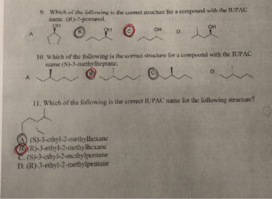 9. Which of the following is the correct structure for a compound with the IUPAC namc (R)-2-pentanol. OH OH D. 10. Which of t